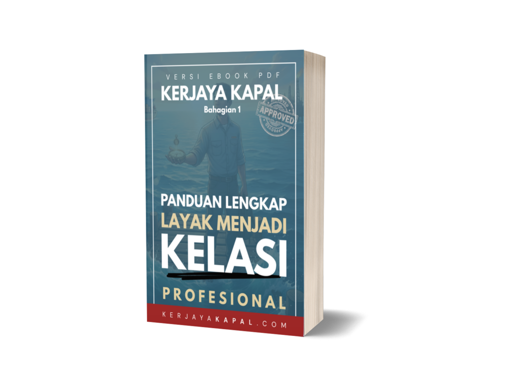 Ebook 1 : Panduan Lengkap Layak Menjadi Kelasi Profesional
