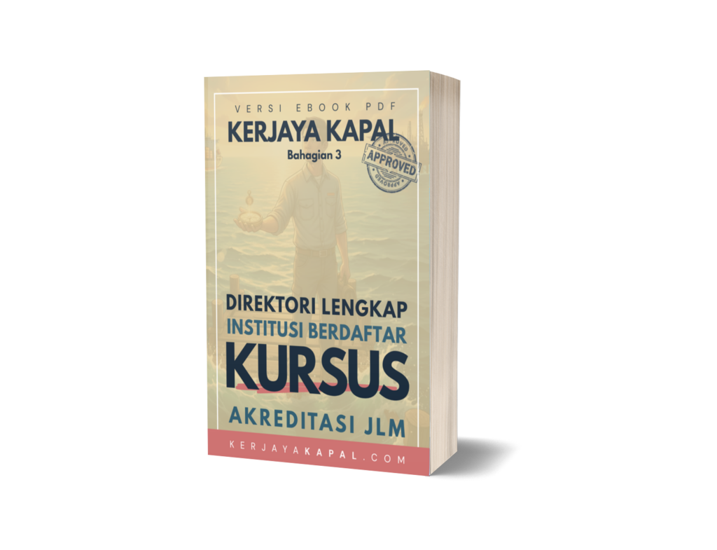 Ebook 3 : Direktori Lengkap Institusi dan Kursus Berdaftar (Akreditasi oleh Jabatan Laut Malaysia)