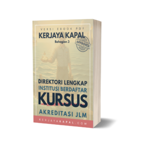 Ebook 3 : Direktori Lengkap Institusi dan Kursus Berdaftar (Akreditasi oleh Jabatan Laut Malaysia)