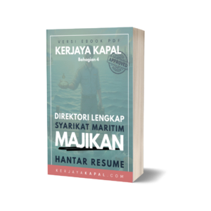 Ebook 4 : Direktori Lengkap Syarikat Maritim Untuk Menghantar Resumé (Potensi Majikan)